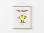 Make Lemonade Art Print