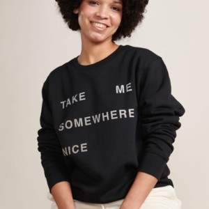 SOMEWHERE NICE organic unisex sweatshirt