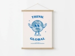 Think Global Art Print