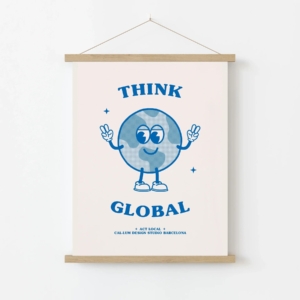 Think Global Art Print