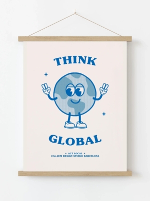 Think Global Art Print
